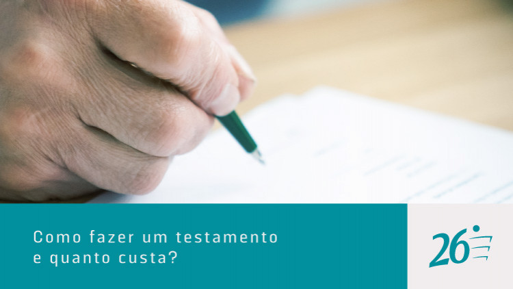 Como fazer um testamento e quanto custa?